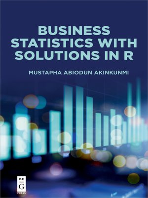 cover image of Business Statistics with Solutions in R